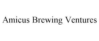 AMICUS BREWING VENTURES trademark