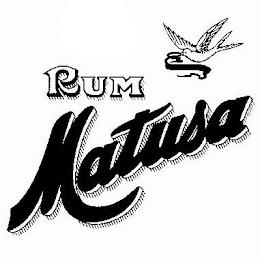 RUM MATUSA trademark