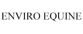 ENVIRO EQUINE trademark