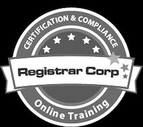 CERTIFICATION & COMPLIANCE REGISTRAR CORP ONLINE TRAINING trademark