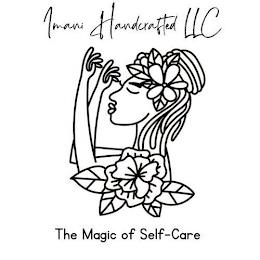 IMANI HANDCRAFTED LLC THE MAGIC OF SELF-CARE trademark