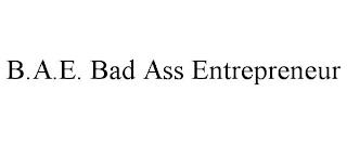 B.A.E. BAD ASS ENTREPRENEUR trademark