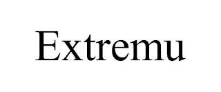 EXTREMU trademark