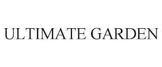 ULTIMATE GARDEN trademark