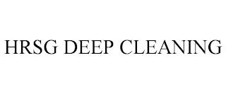 HRSG DEEP CLEANING trademark