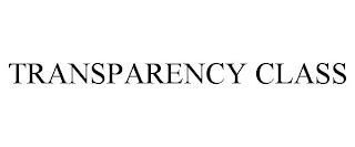 TRANSPARENCY CLASS trademark