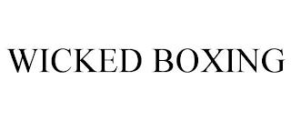 WICKED BOXING trademark