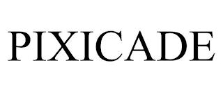 PIXICADE trademark