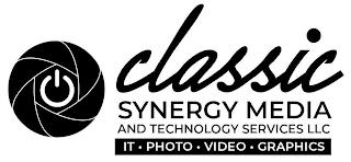 CLASSIC SYNERGY MEDIA AND TECHNOLOGY SERVICES LLC IT PHOTO VIDEO GRAPHICS trademark