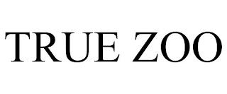 TRUE ZOO trademark