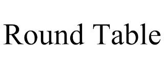 ROUND TABLE trademark