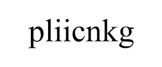 PLIICNKG trademark