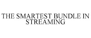 THE SMARTEST BUNDLE IN STREAMING trademark