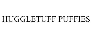 HUGGLETUFF PUFFIES trademark