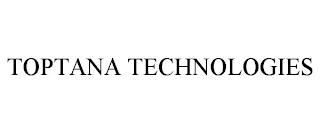 TOPTANA TECHNOLOGIES trademark