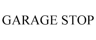 GARAGE STOP trademark