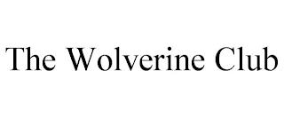 THE WOLVERINE CLUB trademark