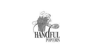 HANDFUL POPCORN trademark