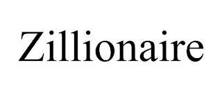 ZILLIONAIRE trademark