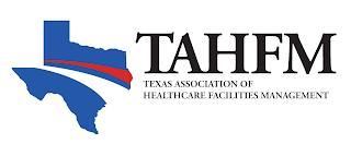 TAHFM TEXAS ASSOCIATION OF HEALTHCARE FACILITIES MANAGEMENT trademark