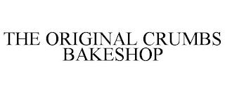 THE ORIGINAL CRUMBS BAKESHOP trademark