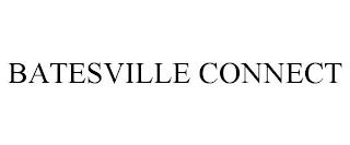 BATESVILLE CONNECT trademark