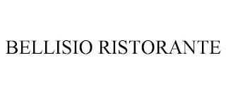 BELLISIO RISTORANTE trademark