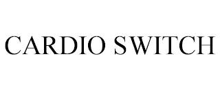 CARDIO SWITCH trademark