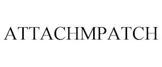 ATTACHMPATCH trademark