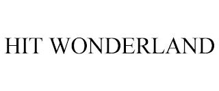 HIT WONDERLAND trademark