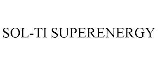 SOL-TI SUPERENERGY trademark