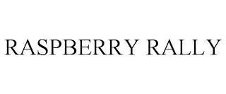 RASPBERRY RALLY trademark