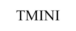 TMINI trademark