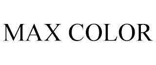 MAX COLOR trademark