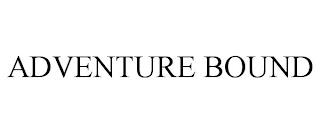 ADVENTURE BOUND trademark