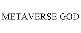 METAVERSE GOD trademark