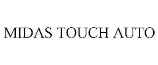 MIDAS TOUCH AUTO trademark