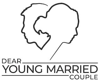 DEAR YOUNG MARRIED COUPLE trademark