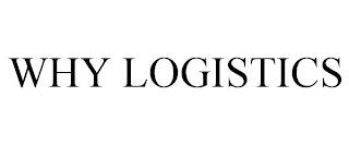 WHY LOGISTICS trademark