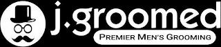 J.GROOMED PREMIER MEN'S GROOMING trademark