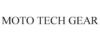 MOTO TECH GEAR trademark