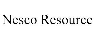 NESCO RESOURCE trademark