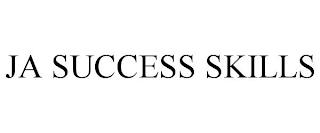 JA SUCCESS SKILLS trademark