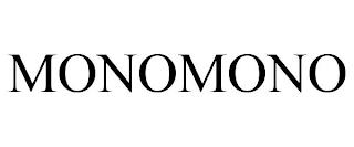 MONOMONO trademark