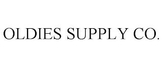 OLDIES SUPPLY CO. trademark