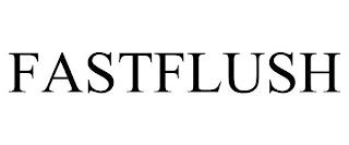 FASTFLUSH trademark