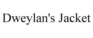 DWEYLAN'S JACKET trademark