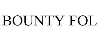 BOUNTY FOL trademark