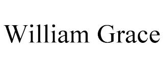 WILLIAM GRACE trademark