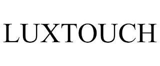 LUXTOUCH trademark